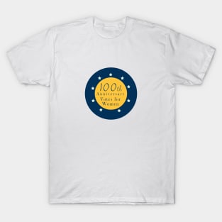 100th Anniversary - Votes for Women T-Shirt